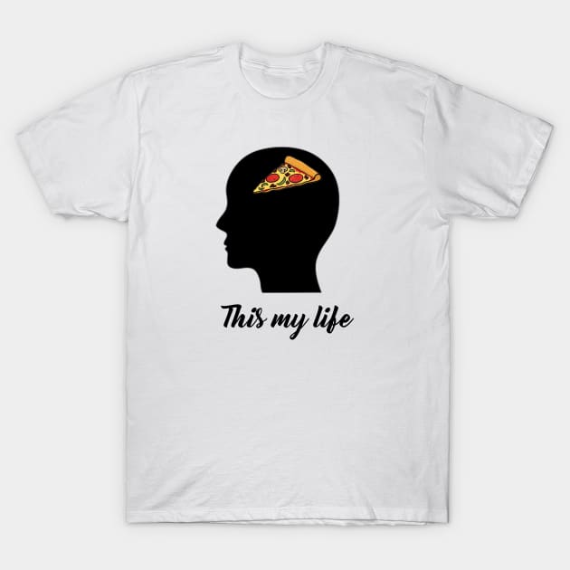 this my life !! T-Shirt by Hamady6060